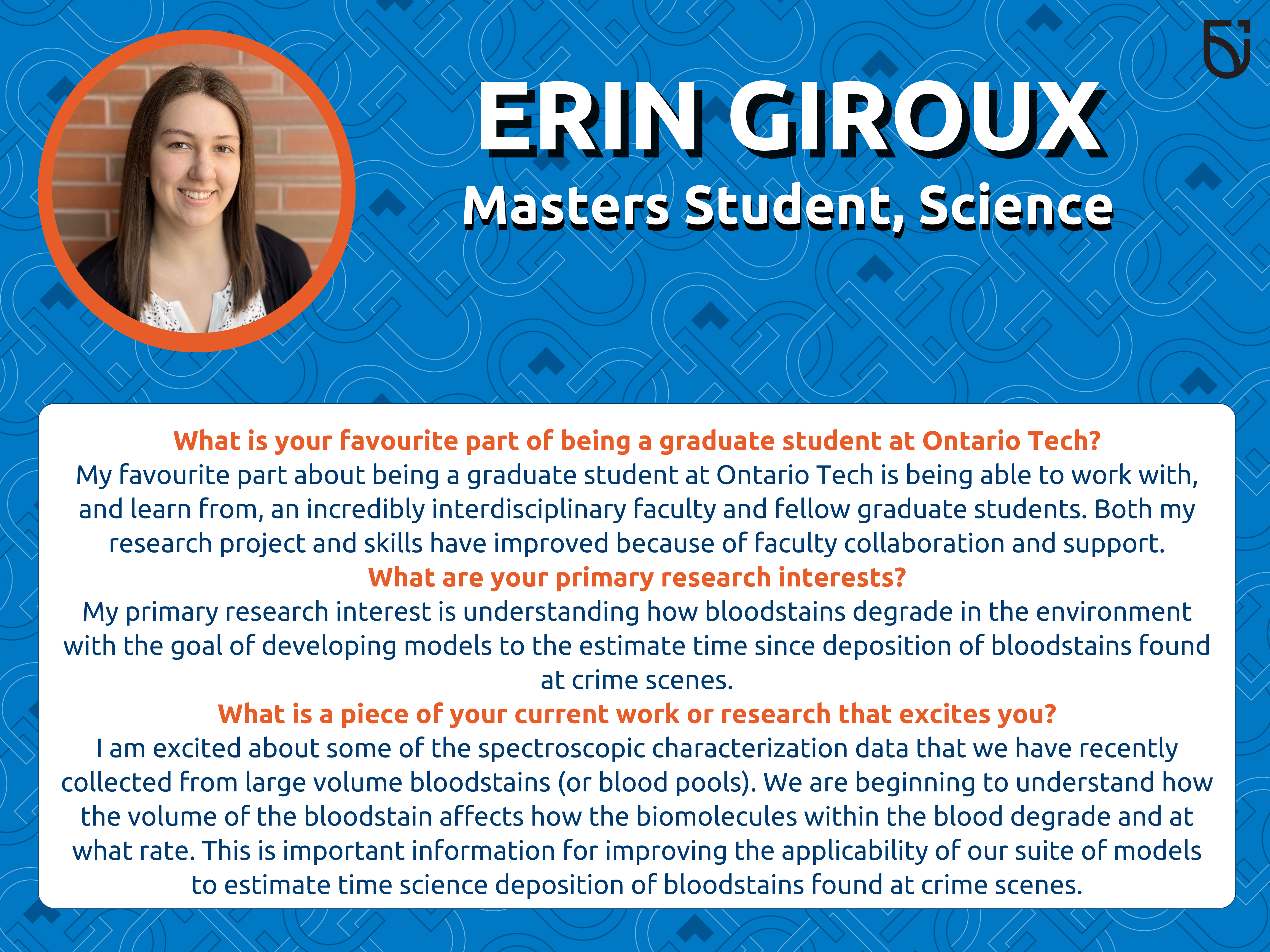 This photo is a Women’s Wednesday feature of Erin Giroux, a Masters Student in the Faculty of Science.
