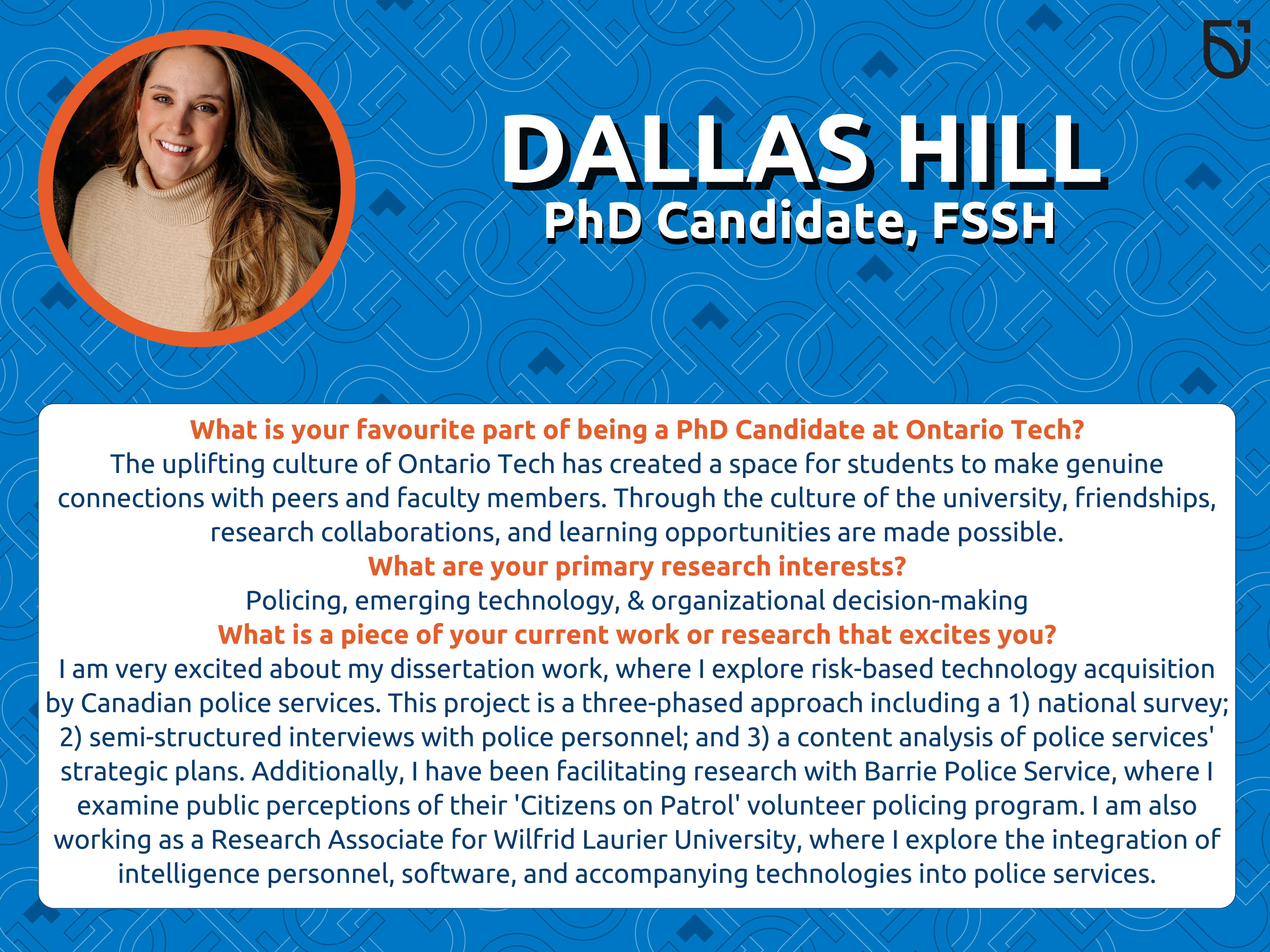 This photo is a Women’s Wednesday feature of Dallas Hill, a PhD Candidate in the Faculty of Social Science and Humanities.
