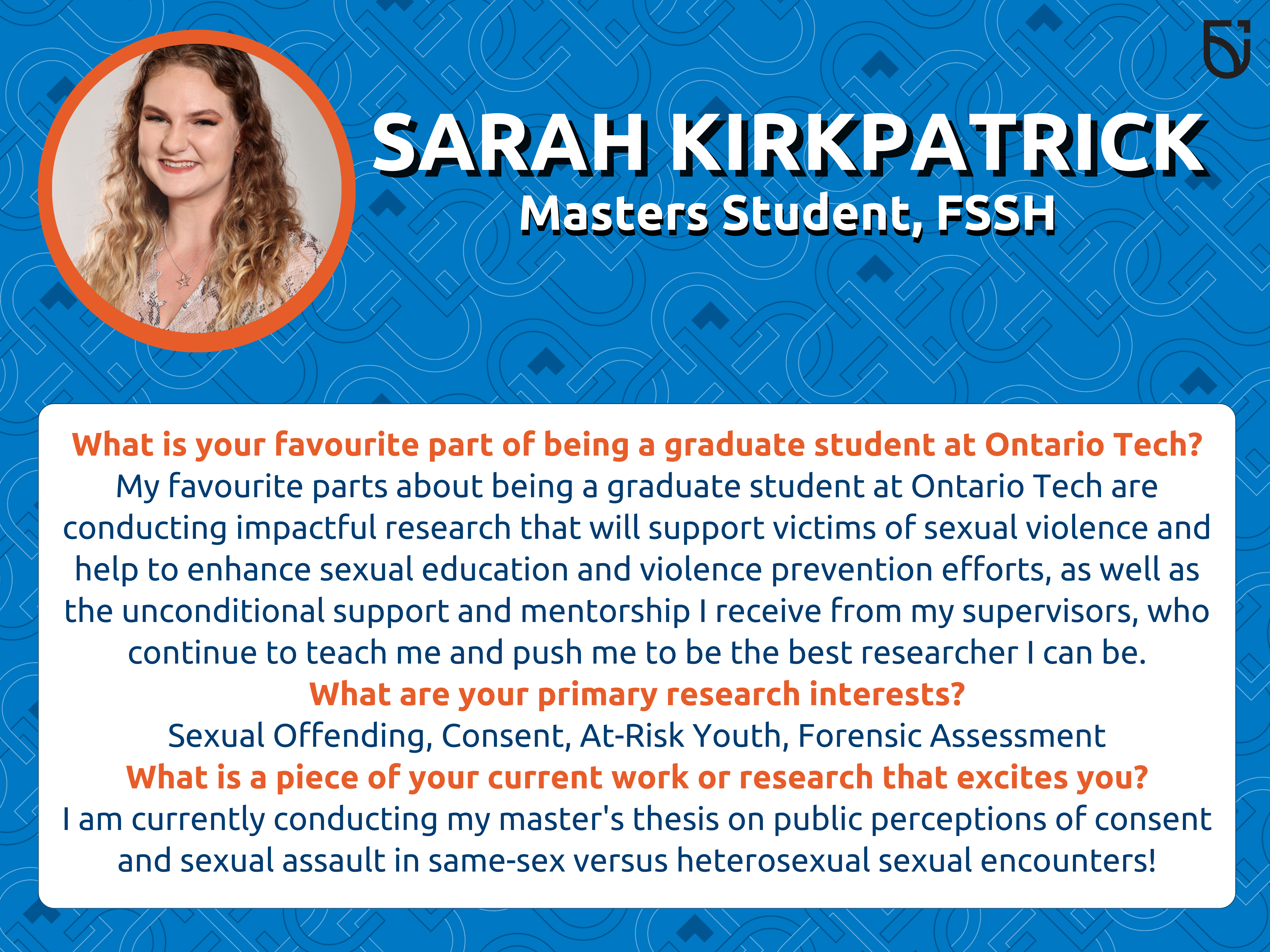 This photo is a Women’s Wednesday feature of Sarah Kirkpatrick, a Masters Student in the Faculty of Social Science and Humanities