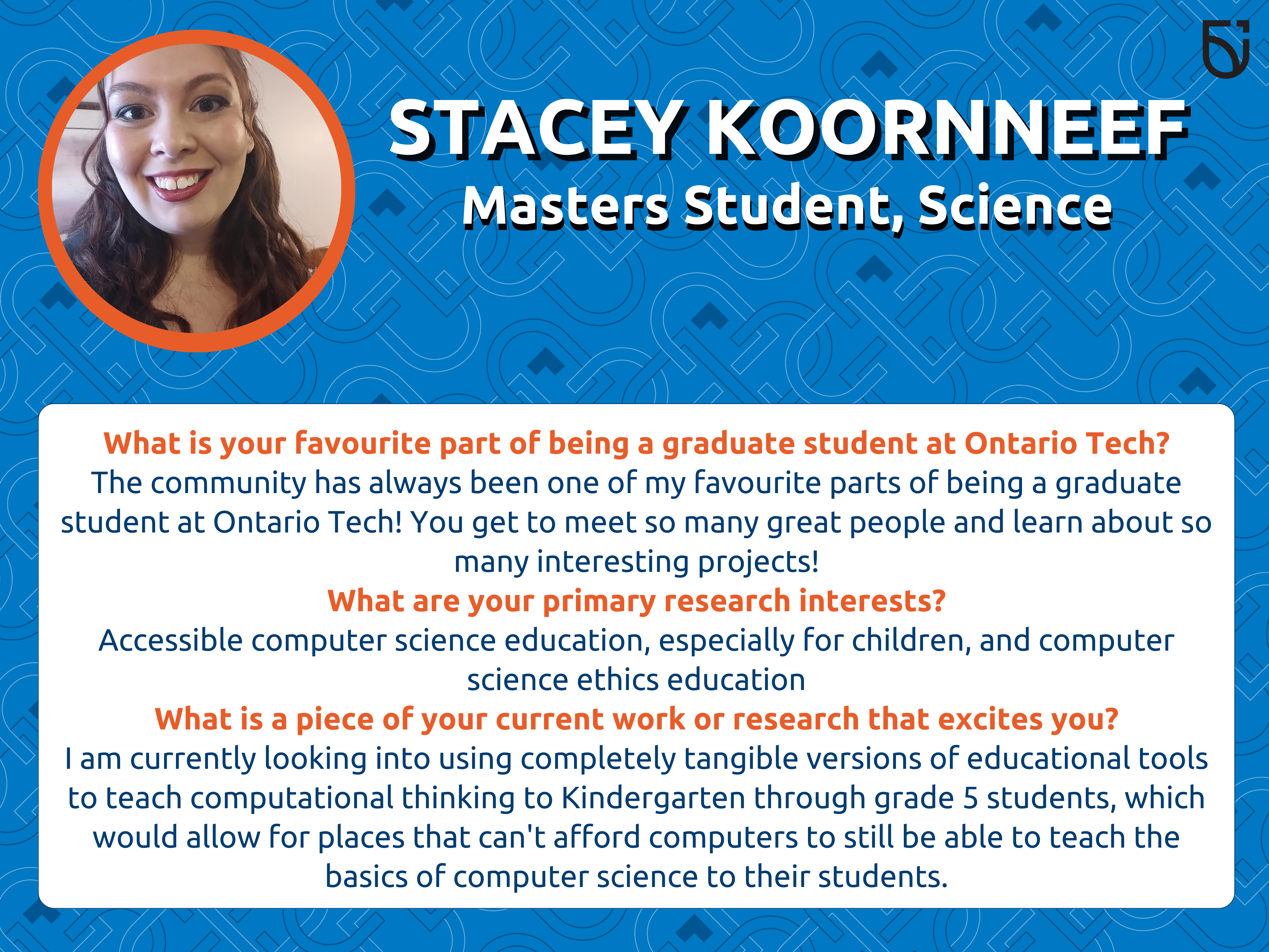 This photo is a Women’s Wednesday feature of Stacey Koornneef, a Master’s Student in the Faculty of Science